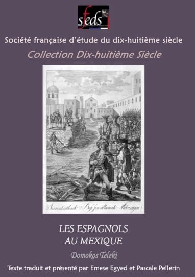 Collection Dix-huitième Siècle Couverture Les Espagnols au Mexique