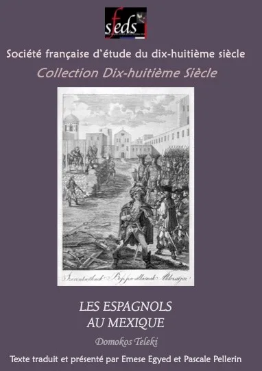 Collection Dix-huitième Siècle Couverture Les Espagnols au Mexique